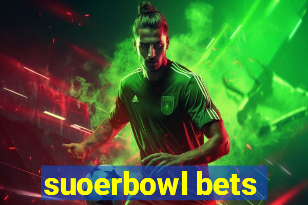 suoerbowl bets