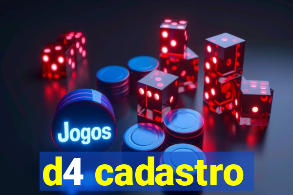 d4 cadastro