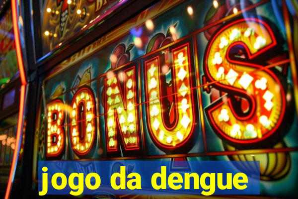 jogo da dengue