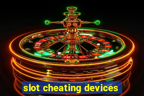 slot cheating devices