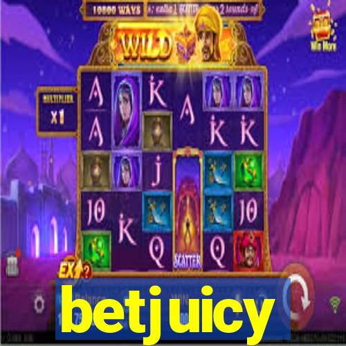 betjuicy