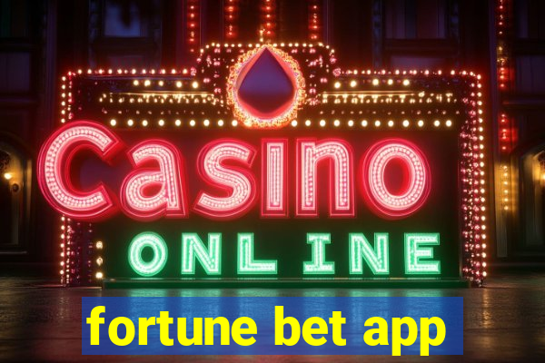 fortune bet app