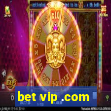 bet vip .com