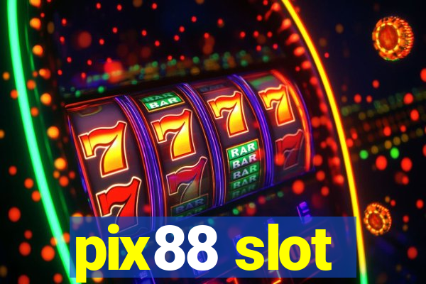 pix88 slot