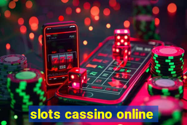 slots cassino online