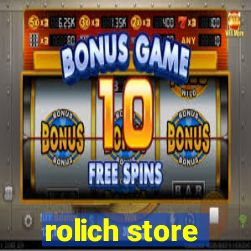 rolich store