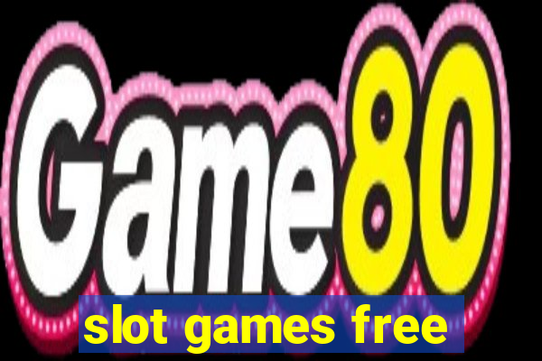 slot games free