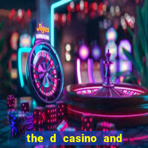 the d casino and hotel las vegas