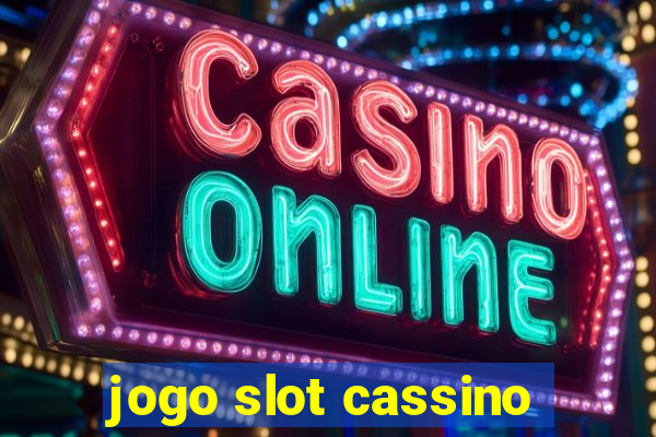 jogo slot cassino