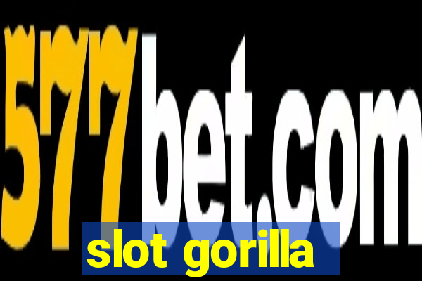 slot gorilla