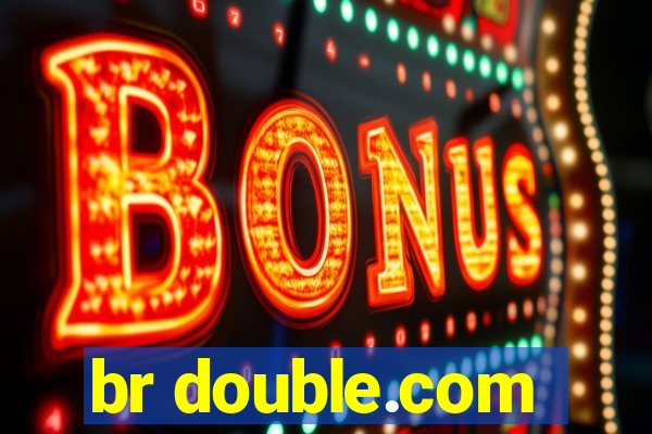 br double.com