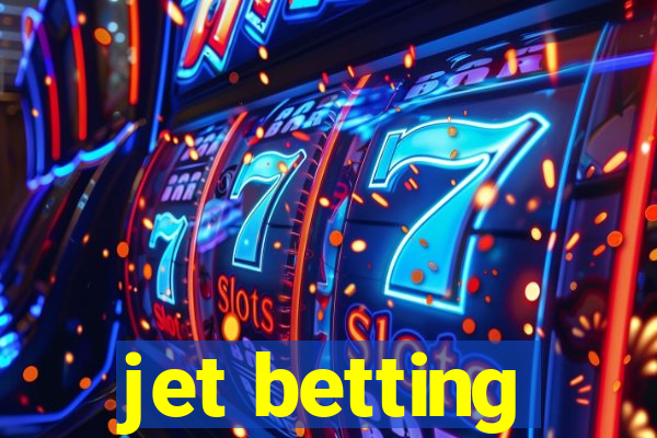 jet betting