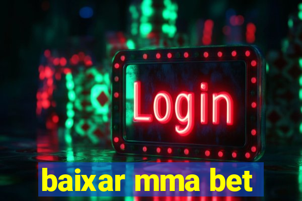 baixar mma bet