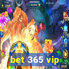 bet 365 vip