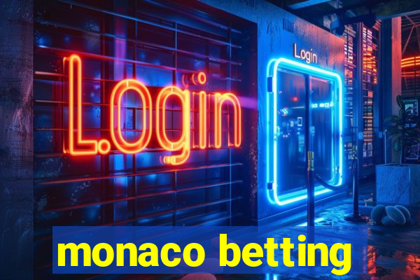 monaco betting