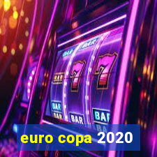 euro copa 2020