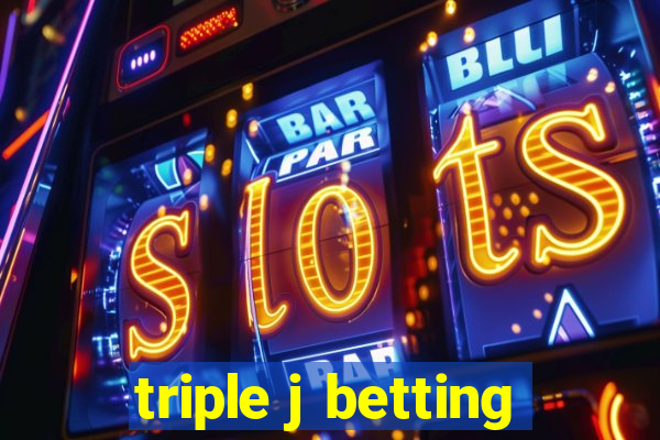 triple j betting