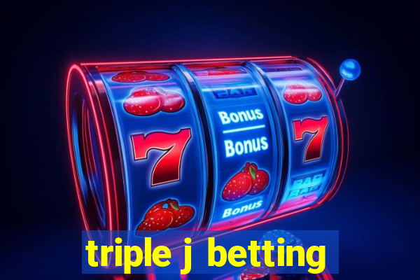 triple j betting