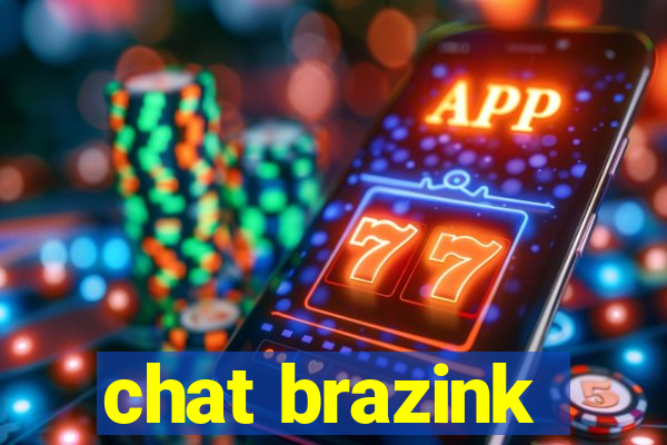 chat brazink