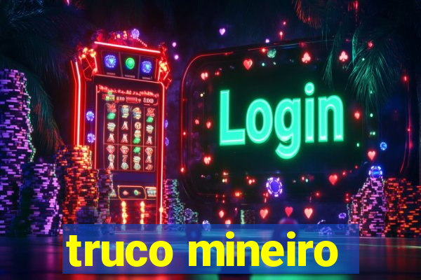 truco mineiro