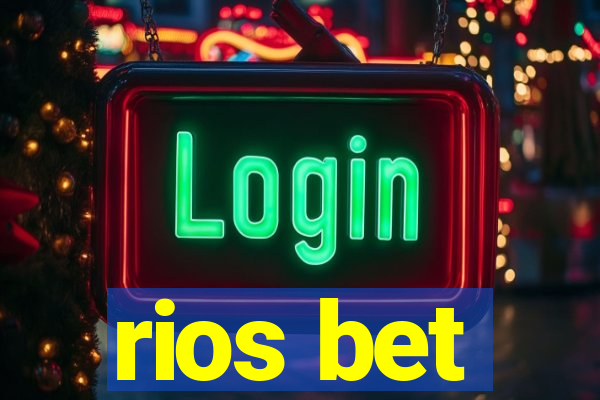 rios bet