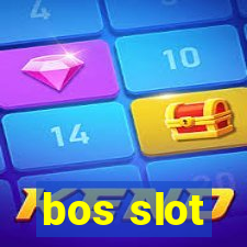 bos slot