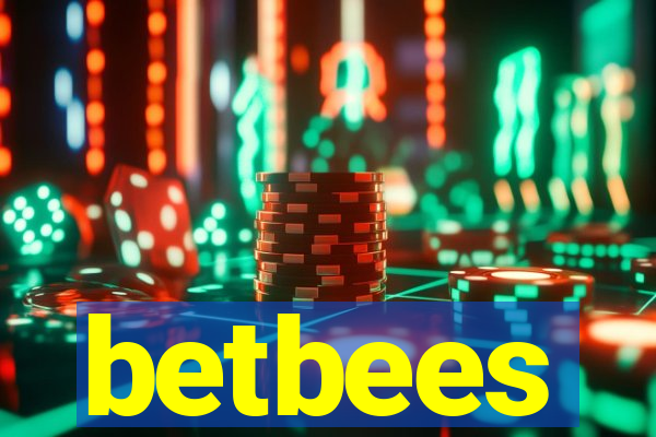 betbees