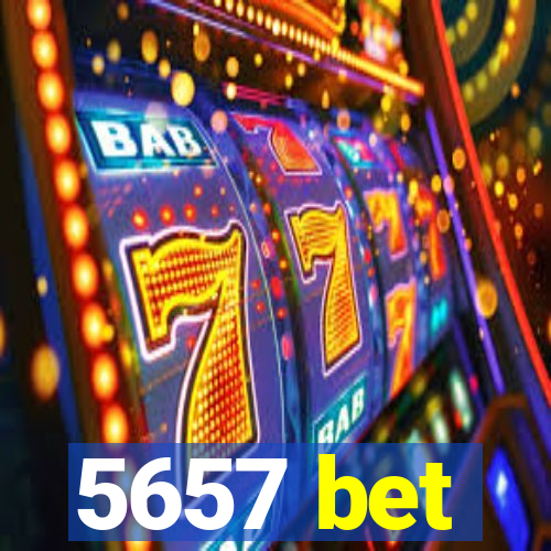 5657 bet