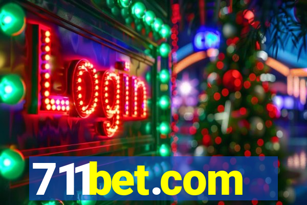 711bet.com