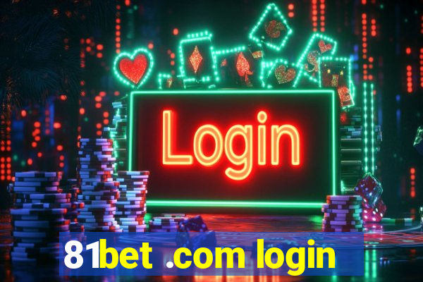 81bet .com login