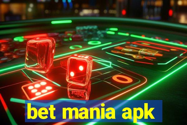 bet mania apk