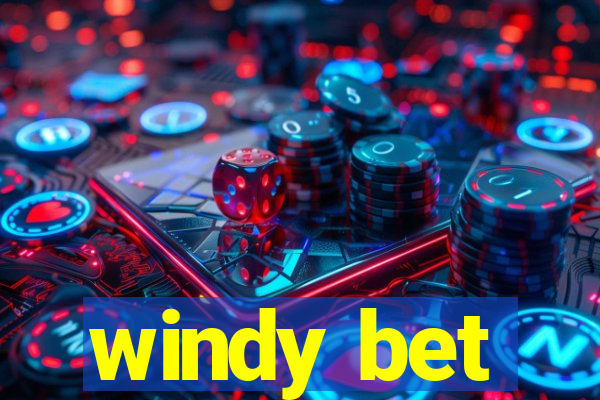 windy bet