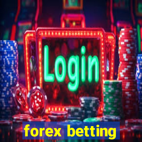 forex betting