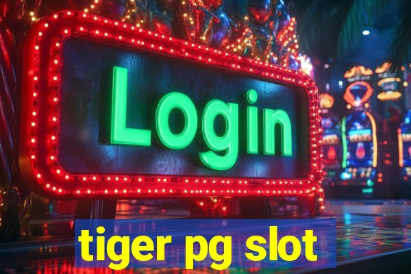 tiger pg slot