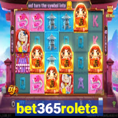 bet365roleta