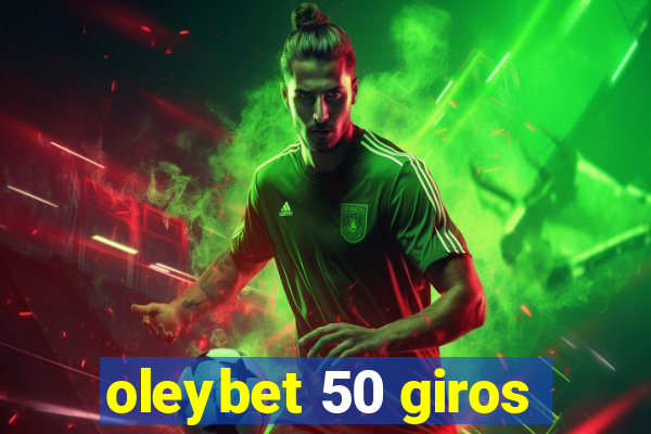 oleybet 50 giros