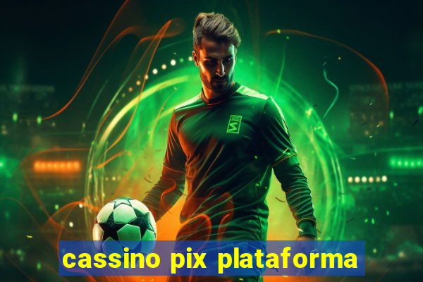 cassino pix plataforma