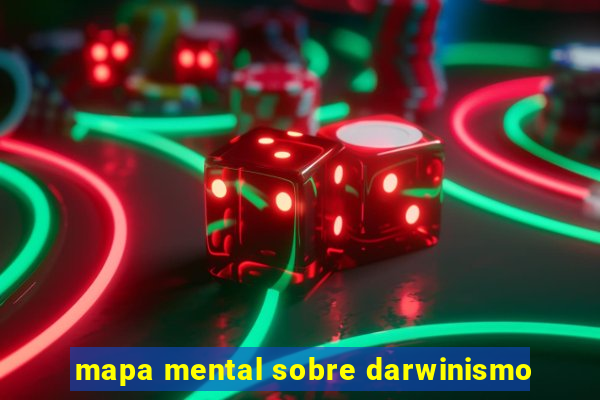 mapa mental sobre darwinismo