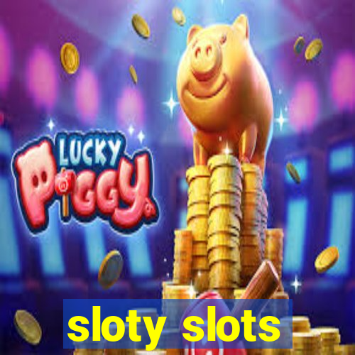 sloty slots