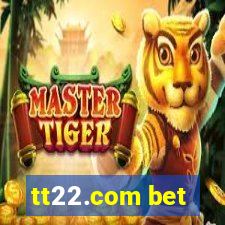 tt22.com bet