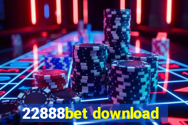 22888bet download