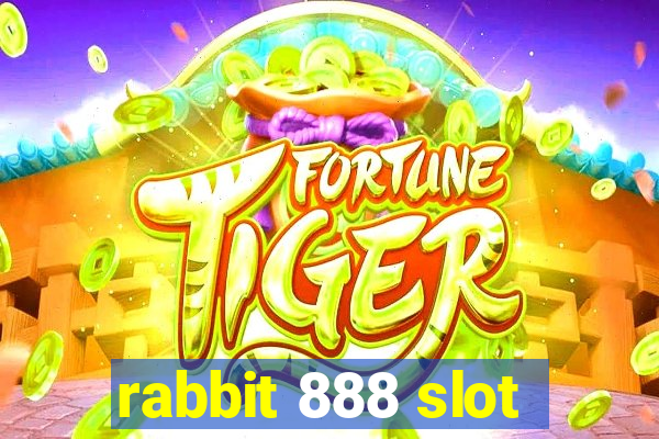 rabbit 888 slot