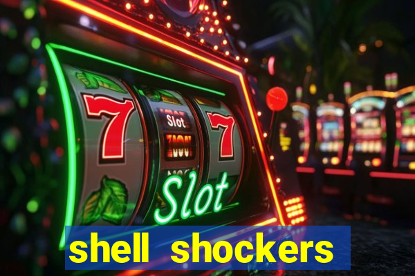 shell shockers unblocked links